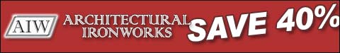 Architectural Ironworks - HUGE SAVINGS - NOW 40% OFF!